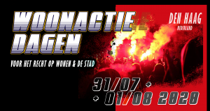 rood en swart beeld. wit text 'woonactiedagen - voor het recht of wonen en de stad' in de linke bovenste hoek. rechts beneden de datum (31/07 +01/08/2020) en 'Den Haag, Nederland'. in de 2e helfd en beeld van mensen met fakkels van achter, zij zijn silhouetten.