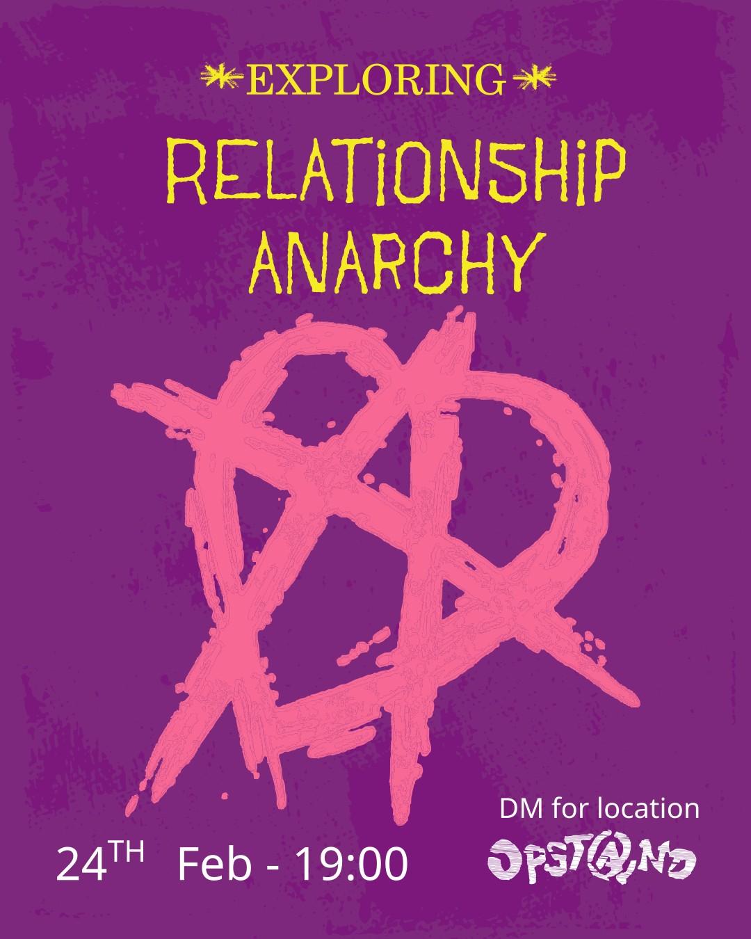 Exploring relationship anarchy. Relationship anarchy symbol: heart and anarchist A. 24th February at 19:00. DM for location. Opstand symbol.